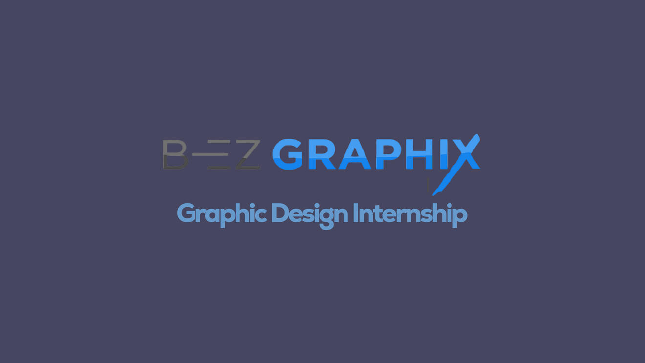 B-EZ Graphix Internship B-EZ Graphix Internship